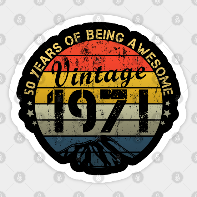 october 1971 50 years of being awesome